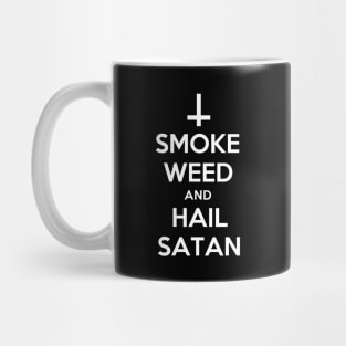 Smoke Weed and Hail Satan | Funny Satanist Mug